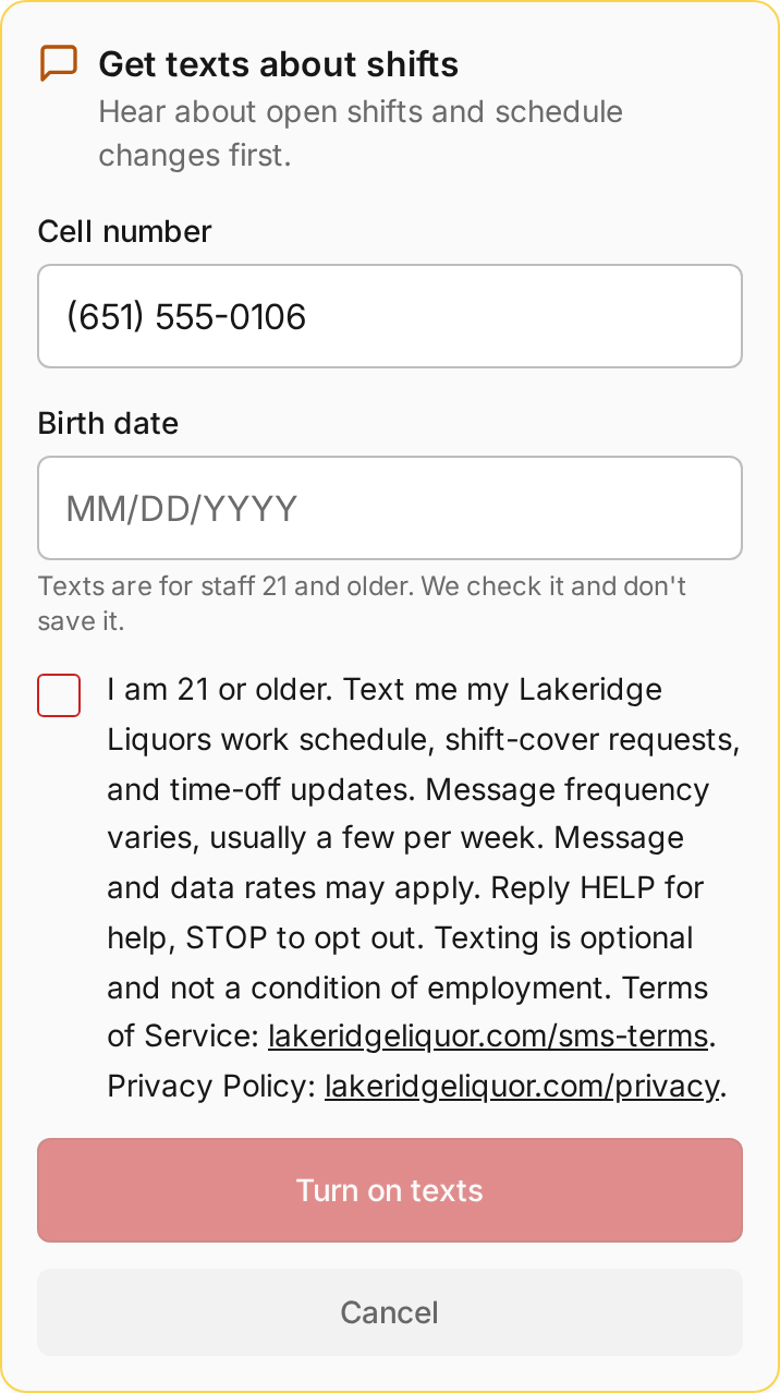 Opt-in card in the Lakeridge Liquors employee app: a cell number field, a birth date field (MM/DD/YYYY, texts are for staff 21 and older), an unchecked consent box with the wording below, and a Turn on texts button.